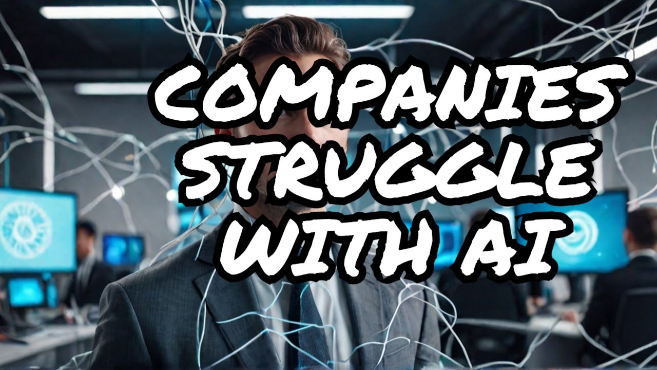 Why Are Companies Still Bad At AI?