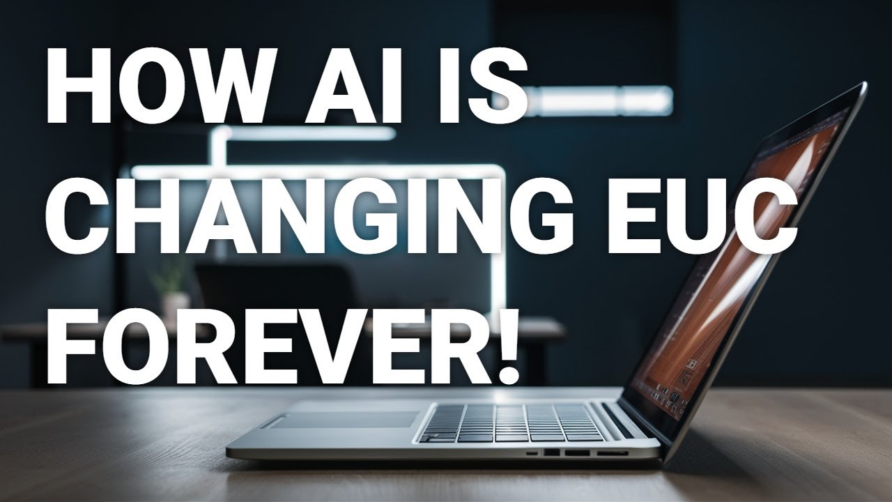How AI is Changing End User Computing Forever