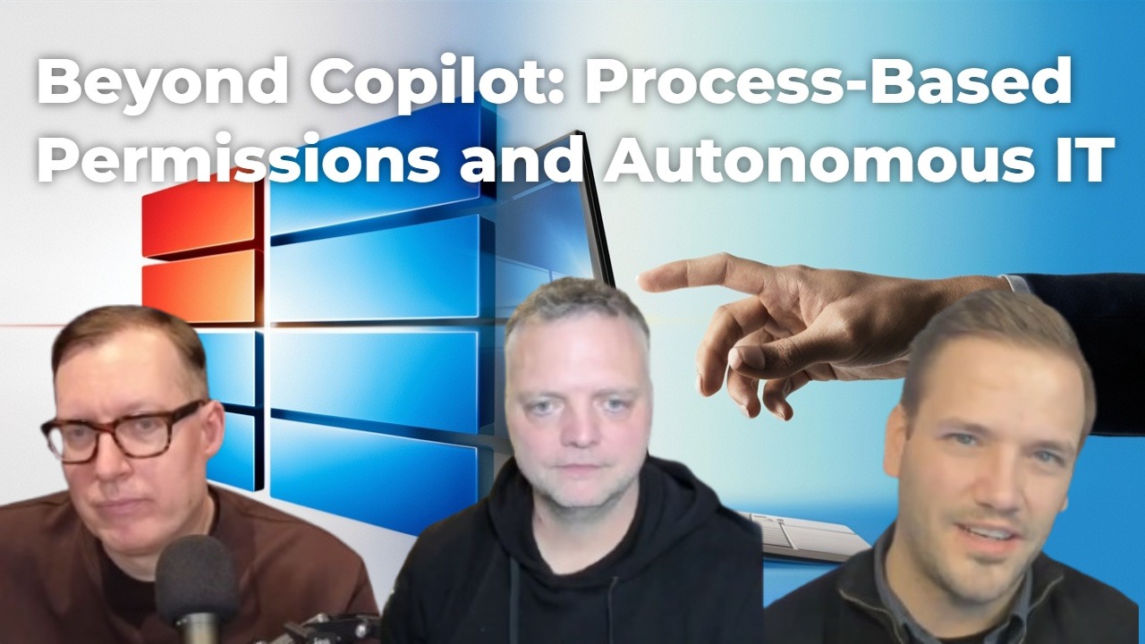 Beyond Copilot: Process-Based Permissions and Autonomous IT